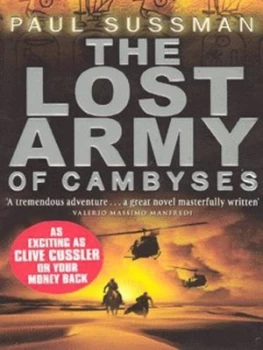 Image of The Lost Army of Cambyses by Paul Sussman Book