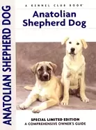 Image of anatolian shepherd dog a comprehensive owners guide