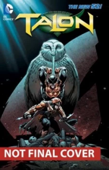 Image of Talon. Volume 2 Fall of the Owls by James Tynion Iv Book
