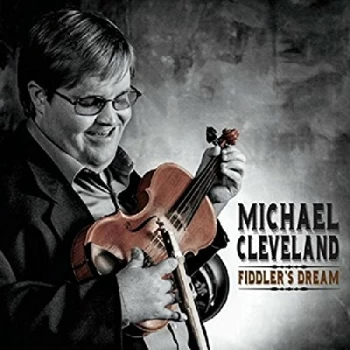 image of Michael Cleveland - Fiddler's Dream CD