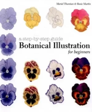 Image of Botanical illustration for beginners by Meriel Thurstan