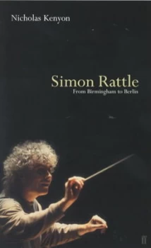 Image of Simon Rattle by Nicholas Kenyon Hardback