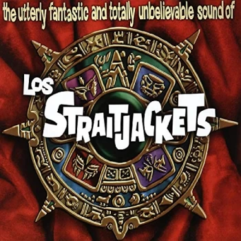 image of Los Straitjackets - The Utterly Fantastic and Totally Unbelievable Sound Of CD