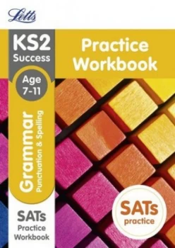 Image of Ks2 English Grammar Punctuation and Spelling Sats Practice Workbook by Letts Ks2 Paperback