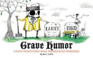 Image of Grave Humor by M. T Coffin and Grace Dobush Paperback