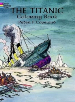 Image of Titanic Coloring Book by P.F. Copeland Paperback