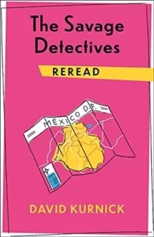 Image of The Savage Detectives Reread