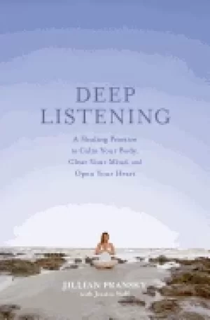 Image of deep listening a healing practice to calm your body clear your mind and op