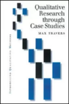 Image of Qualitative research through case studies by Max Travers