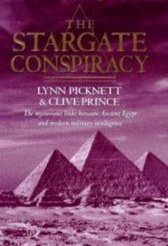 Image of The Stargate Conspiracy by Lynn Picknett and Clive Prince Hardback