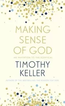 Image of Making sense of God by Timothy Keller