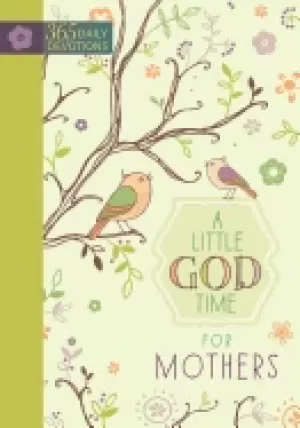 Image of little god time for mothers 365 daily devotions inspirational devotionals f