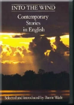 Image of Into the Wind - Contemporary Stories in English by Barrie Wade Book