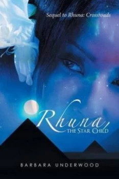 Image of Rhuna the Star Child by Barbara Underwood Book