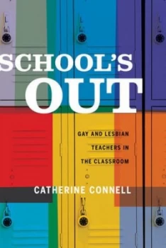 Image of Schools Out by Catherine Connell Book
