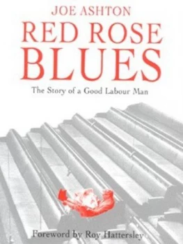 Image of Red Rose Blues by Joe Ashton Hardback