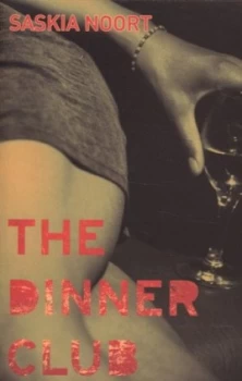 Image of The Dinner Club by Saskia Noort Paperback