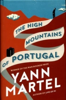 Image of The High Mountains of Portugal by Yann Martel Hardback