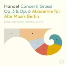 image of Handel: Concerti Grossi Op. 3 & Op. 6