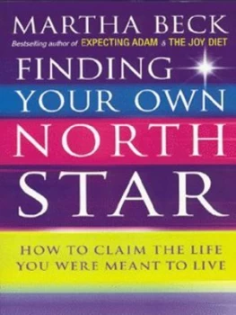 Image of Finding Your Own North Star by Martha Beck Paperback