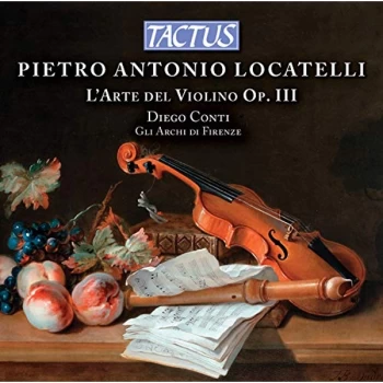 image of Gli Archi di Firenze - Pietro Antonio Locatelli: L'Arte Del Violino, Op. III CD