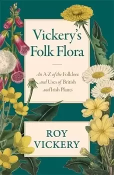 Image of Vickerys folk flora by Roy Vickery