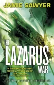 Image of The Lazarus War: Origins : Book Three of The Lazarus War