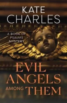 Image of Evil Angels among Them by Kate Charles Book