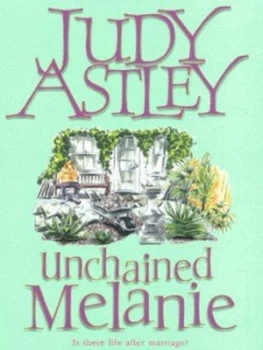 Image of Unchained Melanie by Judy Astley Book