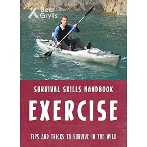 Image of Bear Grylls Survival Skills: Exercise Paperback / softback 2018