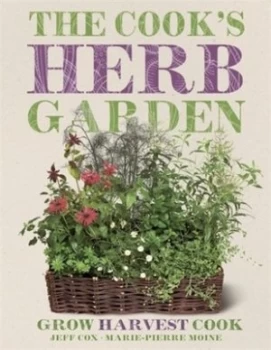 Image of The Cooks Herb Garden by Jeff Cox Hardback