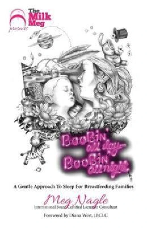 Image of Boobin All Day Boobin All Night by Meg Nagle Paperback