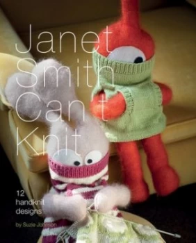 Image of Janet Smith Cant Knit by Suzie Johnson Paperback
