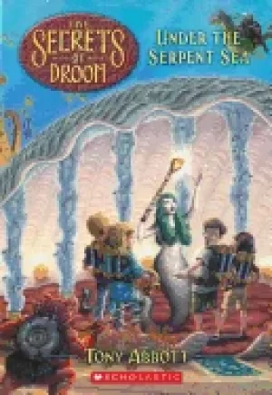 Image of secrets of droon 12 under the serpent sea