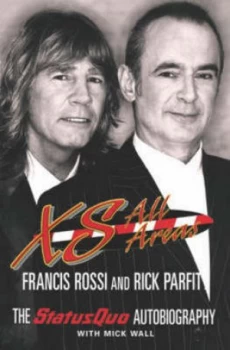 Image of Xs All Areas by Francis Rossi Hardback