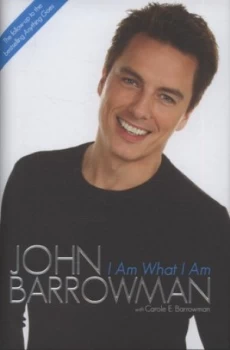 Image of I Am What I Am by John Barrowman Hardback