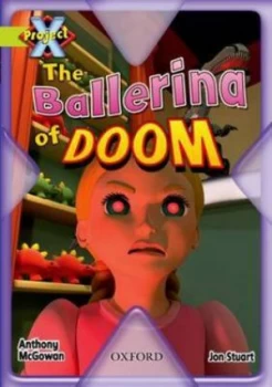 Image of Project X Lime Trapped the Ballerina of Doom by Anthony Mcgowan Paperback