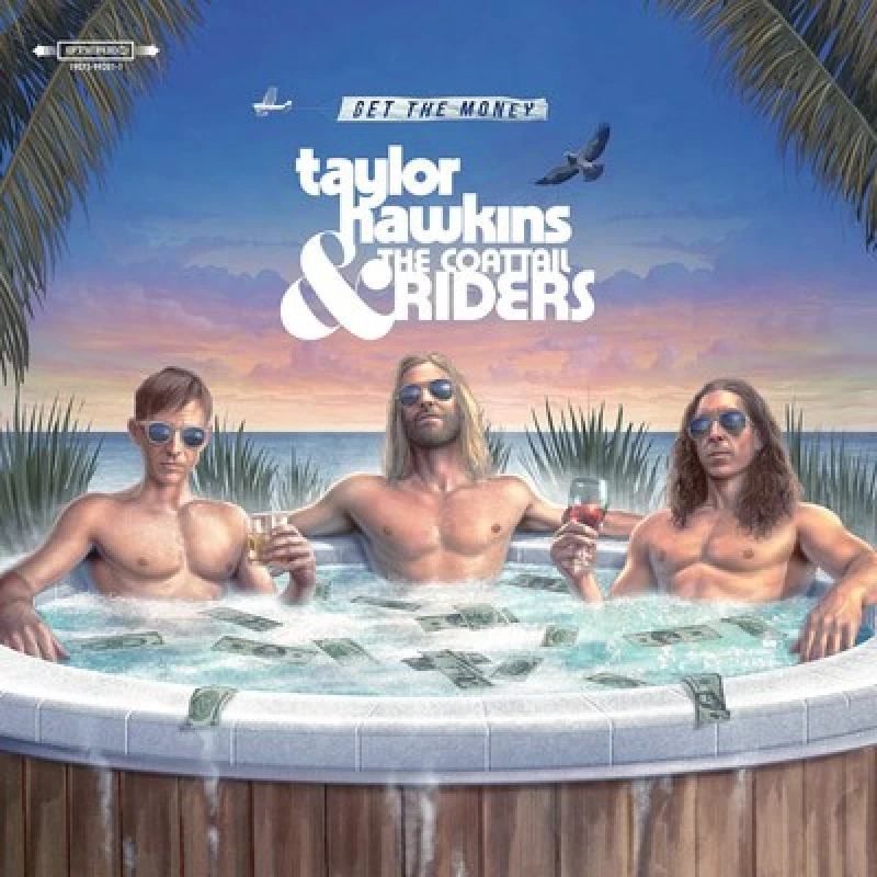 Image of Taylor Hawkins & The Coattail Riders - Get the Money CD Album - Used
