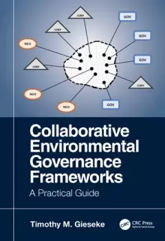 Image of Collaborative Environmental Governance FrameworksA Practical Guide