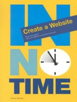 Image of Create a Website by Andrew Moreton Paperback