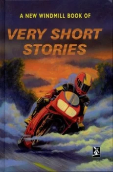 Image of A New Windmill Book of Very Short Stories by Mike Royston Hardback