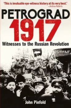 Image of Petrograd 1917 by John Pinfold Hardback
