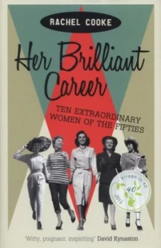 Image of Her Brilliant Career by Rachel Cooke Hardback