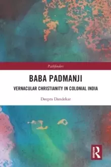Image of Baba Padmanji : Vernacular Christianity in Colonial India
