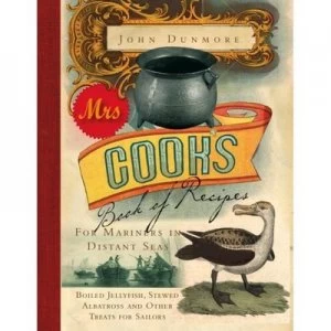 Image of Mrs Cooks Book of Recipes by John Dunmore Hardback