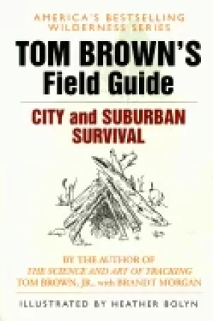 Image of tom browns field guide to city and suburban survival