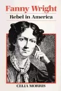Image of fanny wright rebel in america