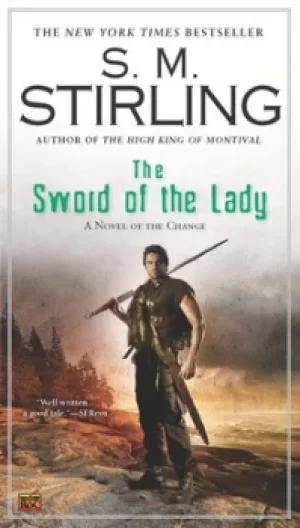Image of The Sword of the Lady by S. M. Stirling