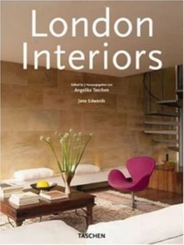Image of London Interiors by Jane Edwards and Angelika Taschen Hardback
