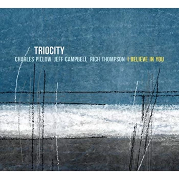 image of Triocity - I Believe in You CD